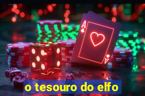 o tesouro do elfo